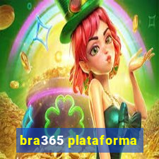 bra365 plataforma